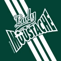 Lady Moustache
